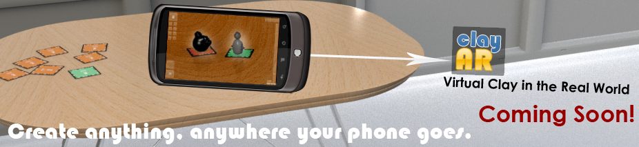 ClayAR - create anything, anywhere your phone goes... virtual clay in the real world